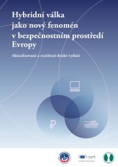 kniha Hybridní válka jako nový fenomén v bezpečnostním prostředí Evropy Aktualizované a rozšířené druhé vydání, Jagello 2000 2000