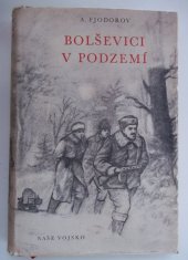kniha Bolševici v podzemí, Naše vojsko 1954