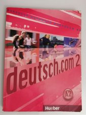 kniha deutsch.com 2 kursbuch, Hueber 2014