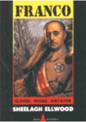 kniha Franco člověk, voják, diktátor, Books 1999