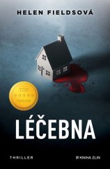 kniha Léčebna Série: Connie Woolwineová, Kniha Zlín 2024