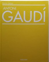 kniha Antoni Gaudí život v architektuře, Slovart 2002