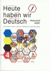 kniha Heute haben wir Deutsch Arbeitsheft., Jirco 2001