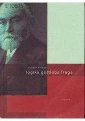 kniha Logika Gottloba Frega, Filosofia 2002