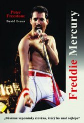 kniha Freddie Mercury důvěrné vzpomínky člověka, který ho znal nejlépe, Nava 2010