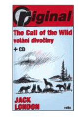 kniha The call of the wild = Volání divočiny, Rollo Original 2006