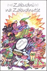 kniha (Ne)Zabudni(te) na Zabudnutie, Vydavateľstvo SSS 2017