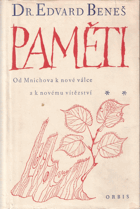 kniha Paměti. Část II, svazek 1, - Od Mnichova k nové válce a k novému vítězství, Orbis 1947