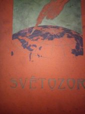 kniha Světozor Sv. 1. Světová kronika současná slovem i obrazem, J. Otto 1907