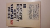 kniha Přehledné dějiny českého a slovenského dějepisectví 2. [díl], - Od počátků pozitivistického dějepisectví na práh historiografie marxistické - vysokošk. příručka., SPN 1978