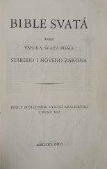 kniha Bible svatá všecka svatá písma Starého i Nového zákona, Biblické dílo 1970