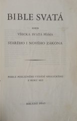 kniha Bible svatá všecka svatá písma Starého i Nového zákona, Biblické dílo 1970