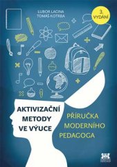 kniha Aktivizační metody ve výuce Příručka moderního pedagoga, Barrister & Principal 2015