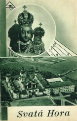 kniha Svatá Hora, Matice Svatohorská 1948