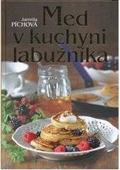 kniha Med v kuchyni labužníka, Levné knihy 2010