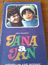 kniha Jana a Jan příběh mladé rodiny, Magnet 1977