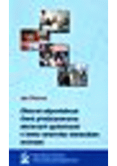 kniha Obecná odpovědnost členů představenstva akciových společností v česko-americko-německém srovnání, Masarykova univerzita, Mezinárodní politologický ústav 2007