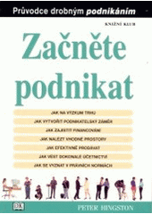 kniha Začněte podnikat průvodce drobným podnikáním, Knižní klub 2002