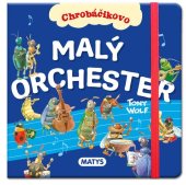 kniha Chrobáčikovo: Malý orchester, Matys 2022