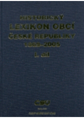 kniha Historický lexikon obcí České republiky 1869-2005, Český statistický úřad 2006