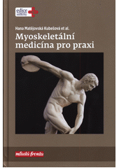 kniha Myoskeletální medicína pro praxi, Mladá fronta 2019