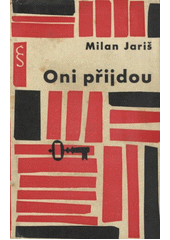 kniha Oni přijdou, Československý spisovatel 1963