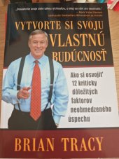 kniha Vytvorte si svoju vlastnú budúcnosť , Eastone Books 2016