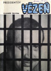 kniha Presidentův vězeň, Severočeské nakladatelství 1969