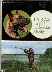 kniha Tyras a jiné myslivecké příběhy, SZN 1970