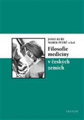 kniha Filosofie medicíny v českých zemích, Triton 2016