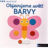 kniha Objevujeme svět! Barvy MiniPEDIE, Svojtka & Co. 2017