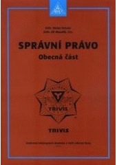 kniha Správní právo obecná část, Armex 2005