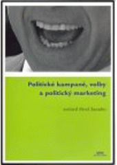 kniha Politické kampaně, volby a politický marketing, Periplum 2007