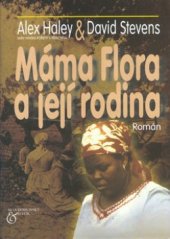 kniha Máma Flora a její rodina, Beta-Dobrovský 2002
