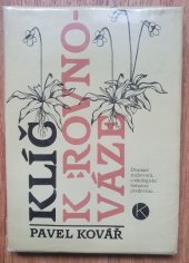 kniha Klíč k rovnováze dvanáct rozhovorů o ekologické botanice především ..., Kruh 1989