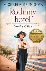 kniha Rodinný hotel 1. - Nový začátek , Ikar 2021