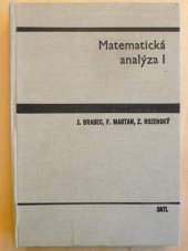 kniha Matematická analýza [Díl] I vysokošk. učebnice pro elektrotechn. fakulty vys. škol techn., SNTL 1989