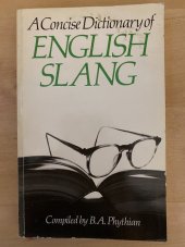 kniha Concise Dictionary of English Slang and Colloquialisms, Hodder & Stoughton 1984
