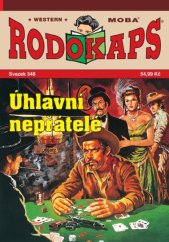 kniha Úhlavní nepřátelé Rodokaps 348 , MOBA 2024