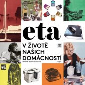 kniha ETA v životě našich domácností, Národní technické muzeum 2020