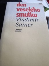 kniha Den veselého smutku, Středočeské nakladatelství a knihkupectví 1990