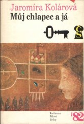 kniha Můj chlapec a já, Československý spisovatel 1982