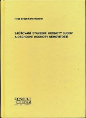 kniha Zjišťování stavební hodnoty budov a obchodní hodnoty nemovitostí, Consultinvest 1993