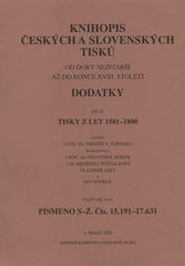 kniha Knihopis českých a slovenských tisků od doby nejstarší až do konce XVIII. století 2. - Tisky z let 1501-1800 - část VIII. a IX.; Písmeno S-Ž, Národní knihovna České republiky 2010