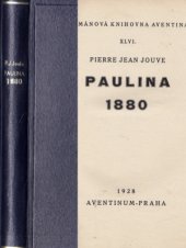kniha Paulina 1880, Aventinum 1928