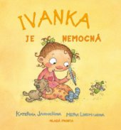 kniha Ivanka je nemocná, Mladá fronta 2010