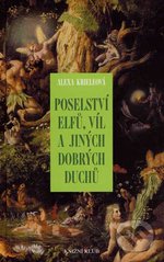 kniha Poselství elfů, víl a jiných dobrých duchů, Knižní klub 2007