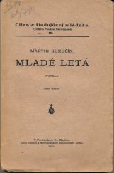 kniha Mladé letá Novela, Matica slovenská 1931