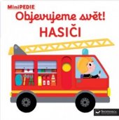 kniha Objevujeme svět! Hasiči, Svojtka & Co. 2018