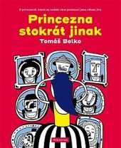 kniha Princezna stokrát jinak, Albatros 2022